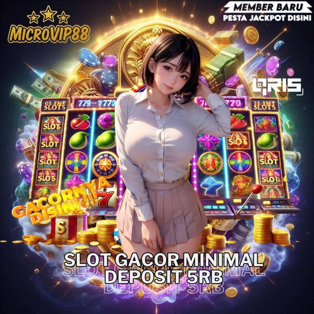 slot gacor minimal deposit 5rb
